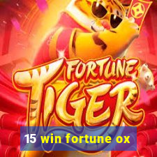 15 win fortune ox